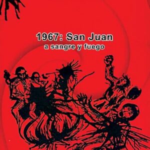 1967 San Juan a Sangre y fuego