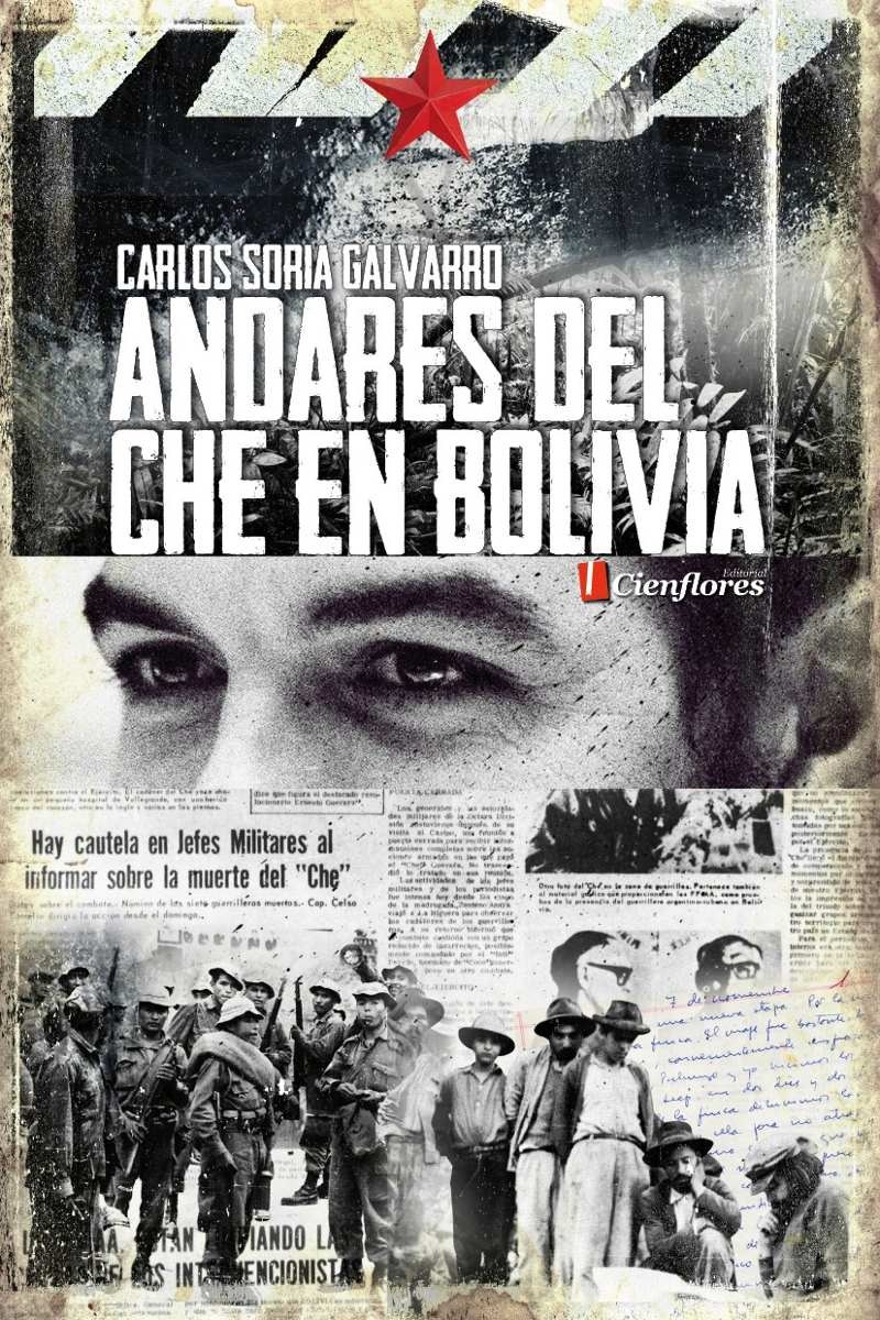 Andares del Che en Bolivia.